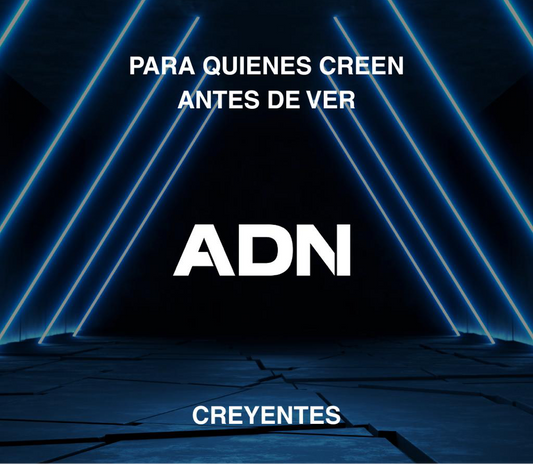 MEMBRESÍA  ADN CREYENTES - SÉ PARTE DE ESTE COMIENZO!!!!
